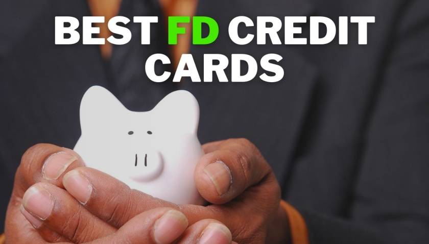 Best FD Credit Cards 2024