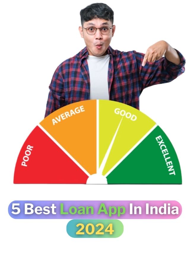 5 Best Loan App In India 2024